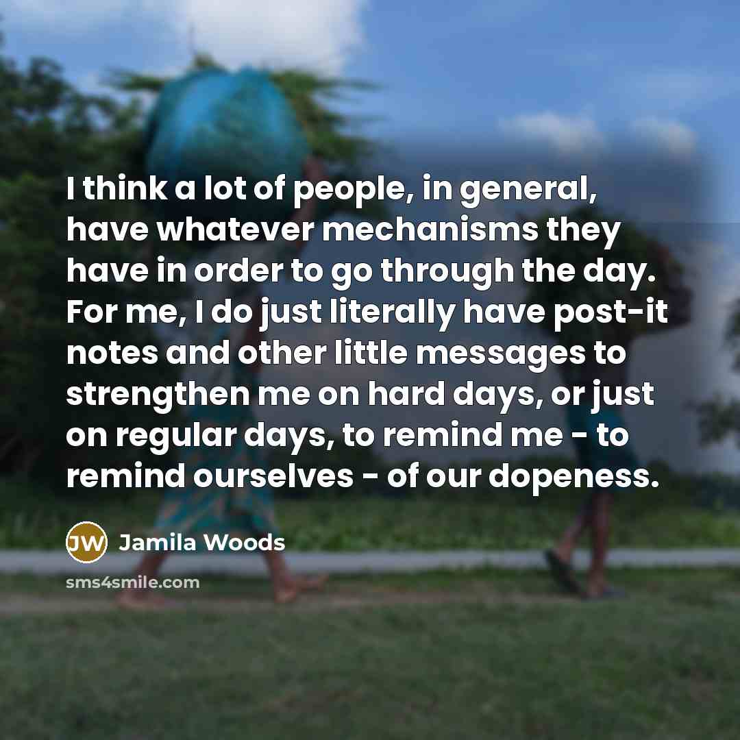 “I think a lot of people, in general, have whatever…” quote by Jamila Woods