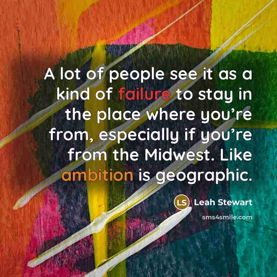 “A lot of people see it as a kind of…” quote by Leah Stewart
