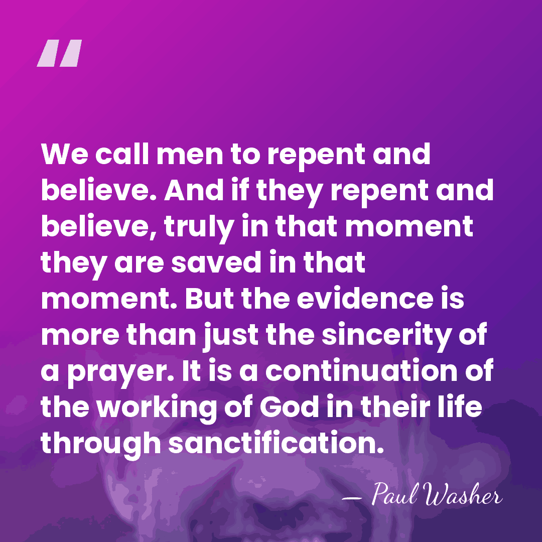 We call men to repent and believe. And if they repent and&hellip; - Paul Washer