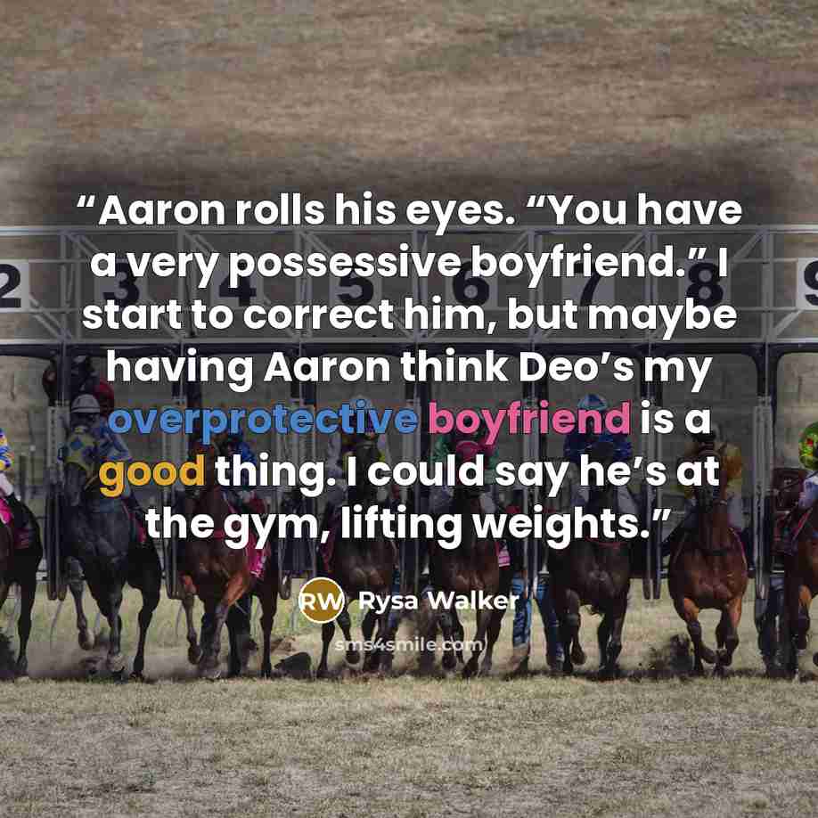 “Aaron rolls his eyes. “You have a very possessive boyfriend.” I start to correct him, but maybe having Aaron think Deo’s my overprotective boyfriend is a good thing. I could say he’s at the gym, lifting weights.” quote by Rysa Walker