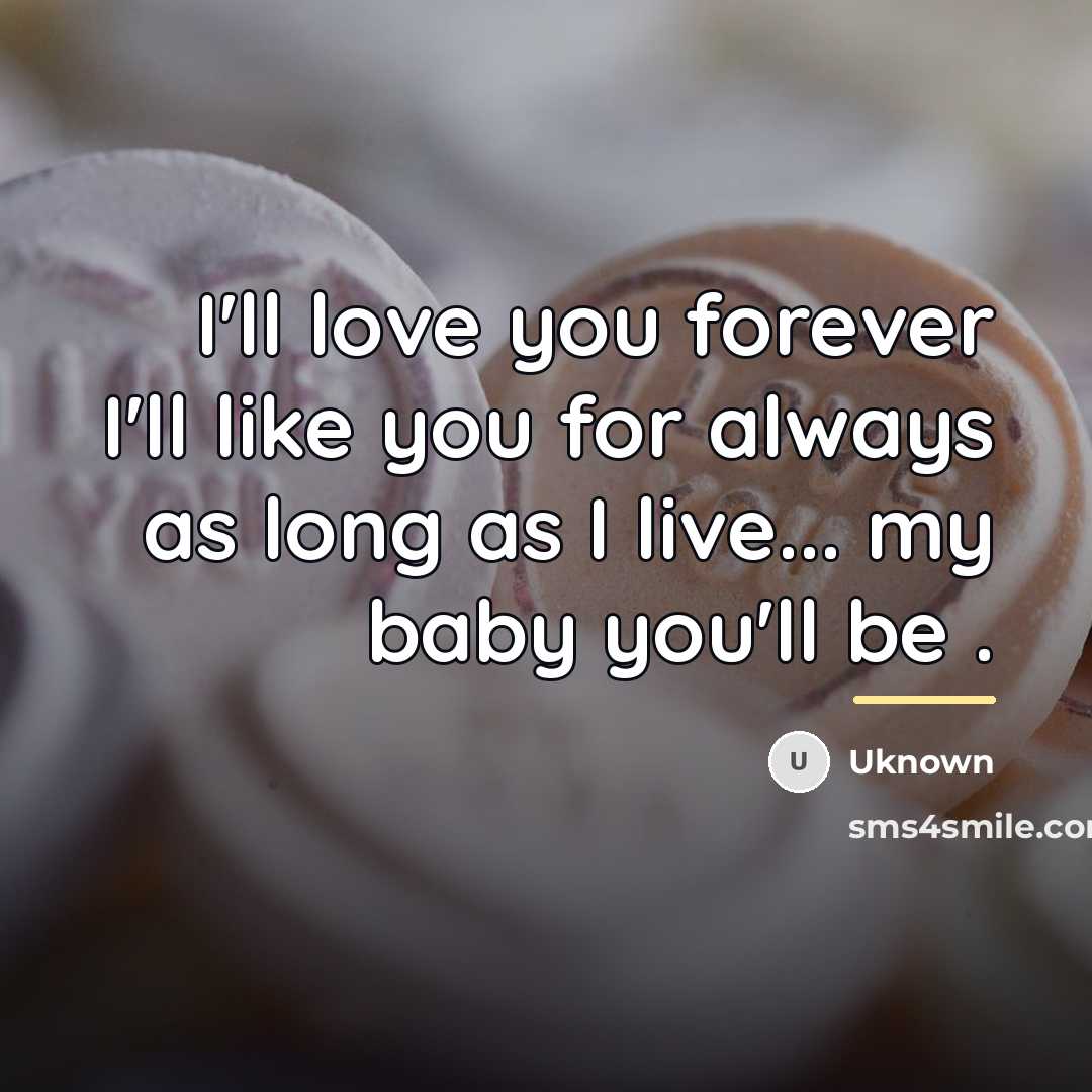 “I'll love you forever I'll like you for always as…” quote by Uknown