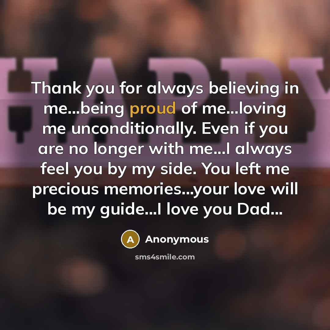 “Thank you for always believing in me...being proud of me...loving…” quote by Anonymous