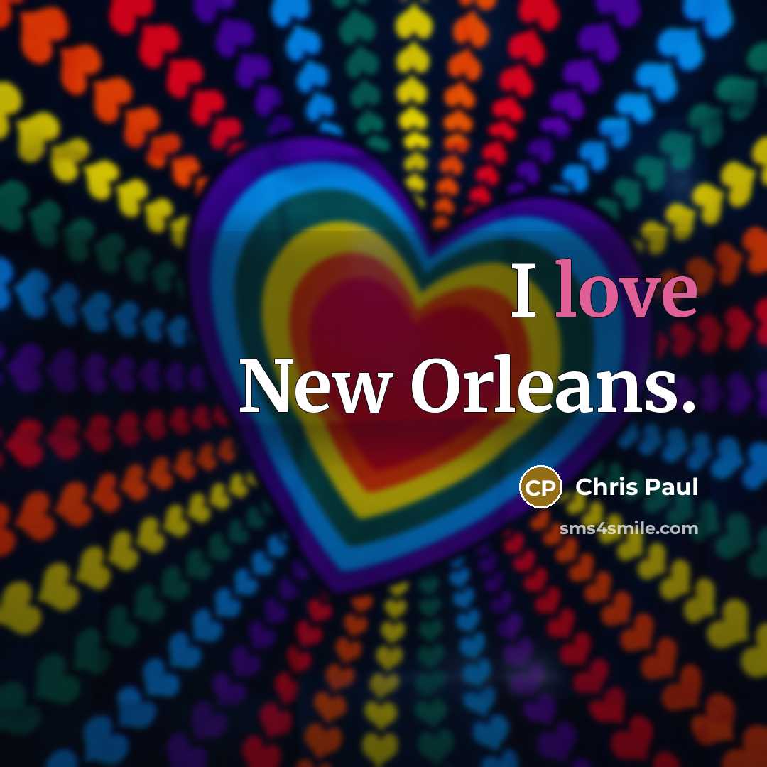 “I love New Orleans.…” quote by Chris Paul