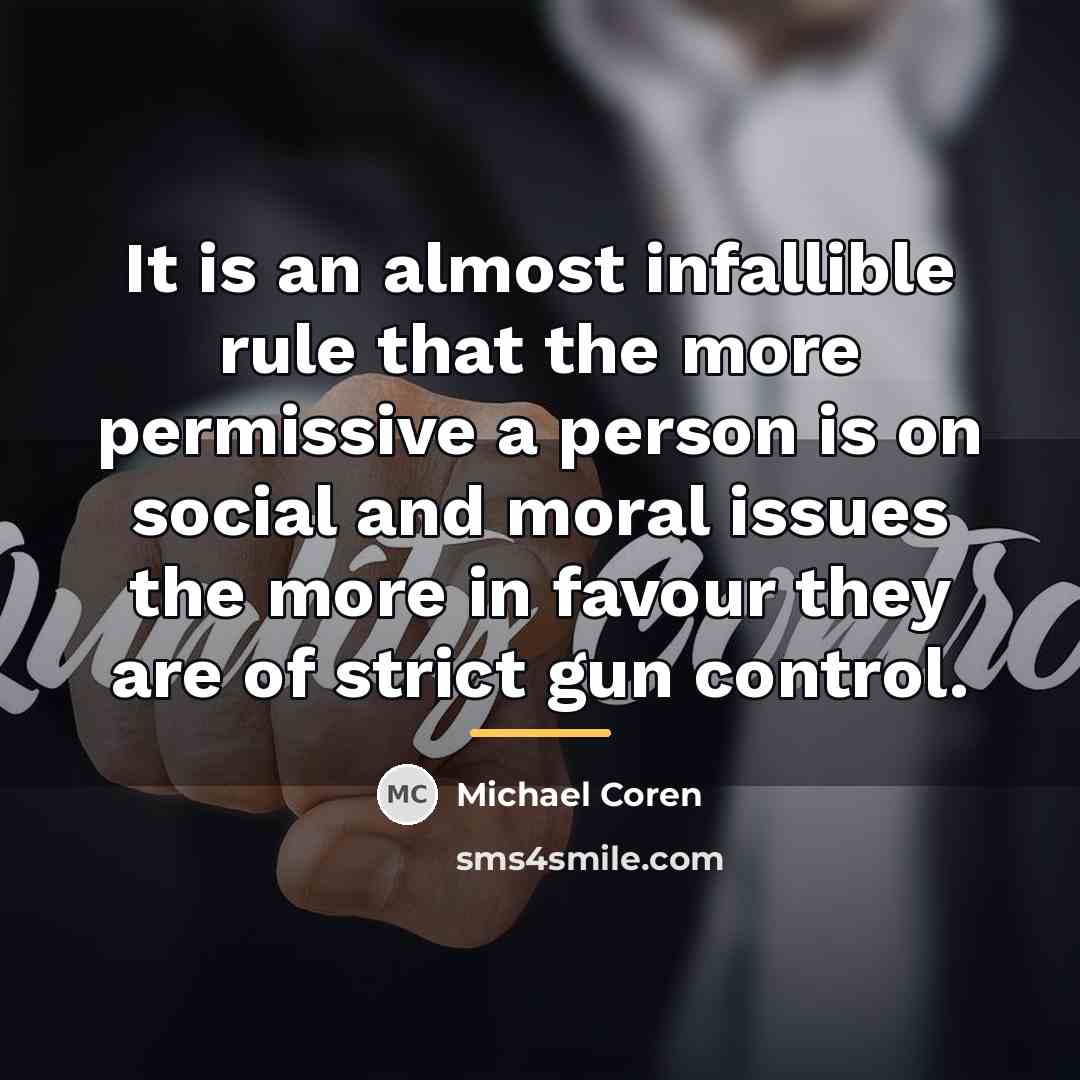 “It is an almost infallible rule that the more permissive…” quote by Michael Coren