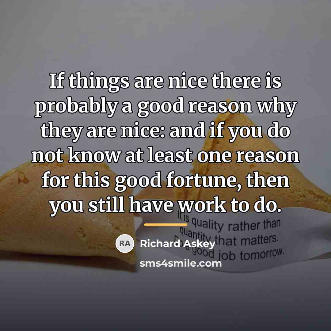 “If things are nice there is probably a good reason…” quote by Richard Askey