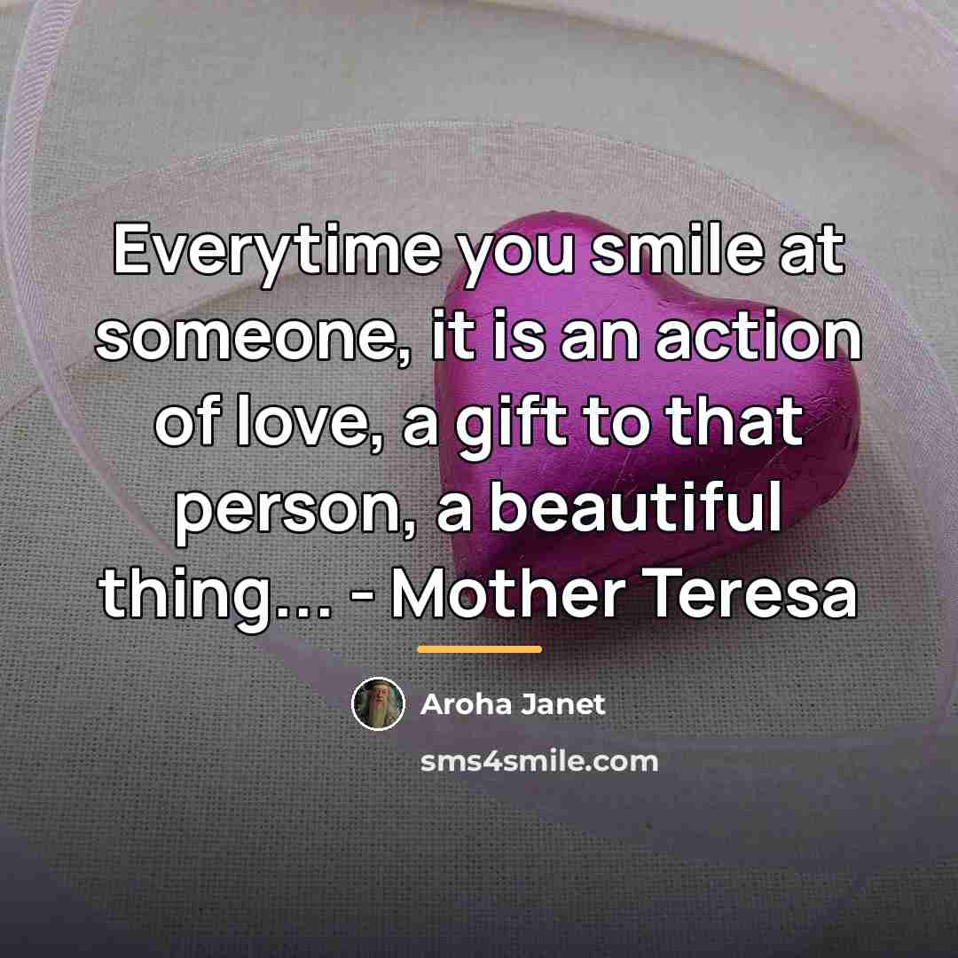 “Everytime you smile at someone, it is an action of…” quote by Aroha Janet