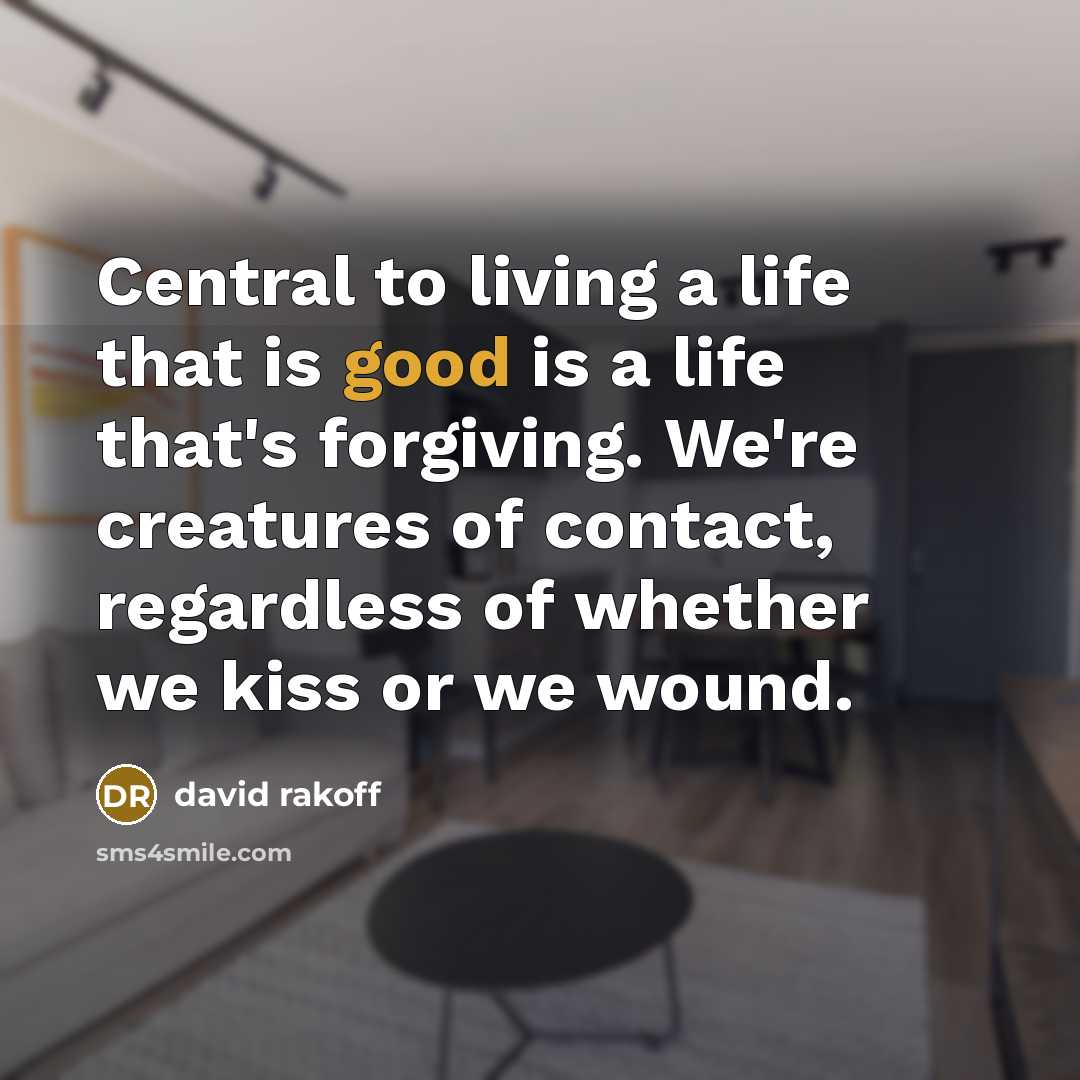 “Central to living a life that is good is a…” quote by David Rakoff