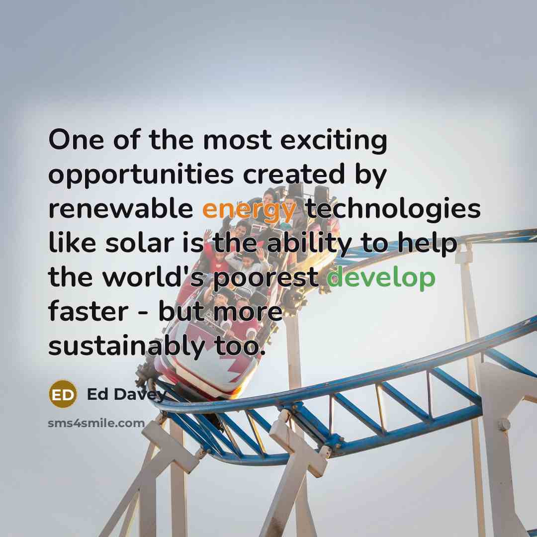 “One of the most exciting opportunities created by renewable energy…” quote by Ed Davey