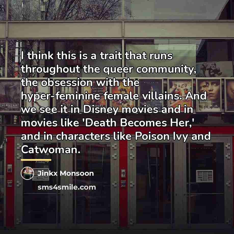 “I think this is a trait that runs throughout the…” quote by Jinkx Monsoon