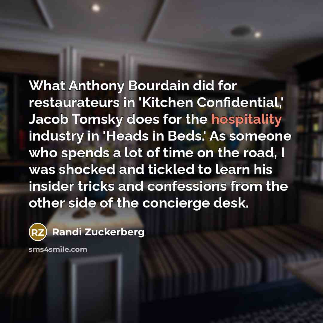 “What Anthony Bourdain did for restaurateurs in 'Kitchen Confidential,' Jacob…” quote by Randi Zuckerberg