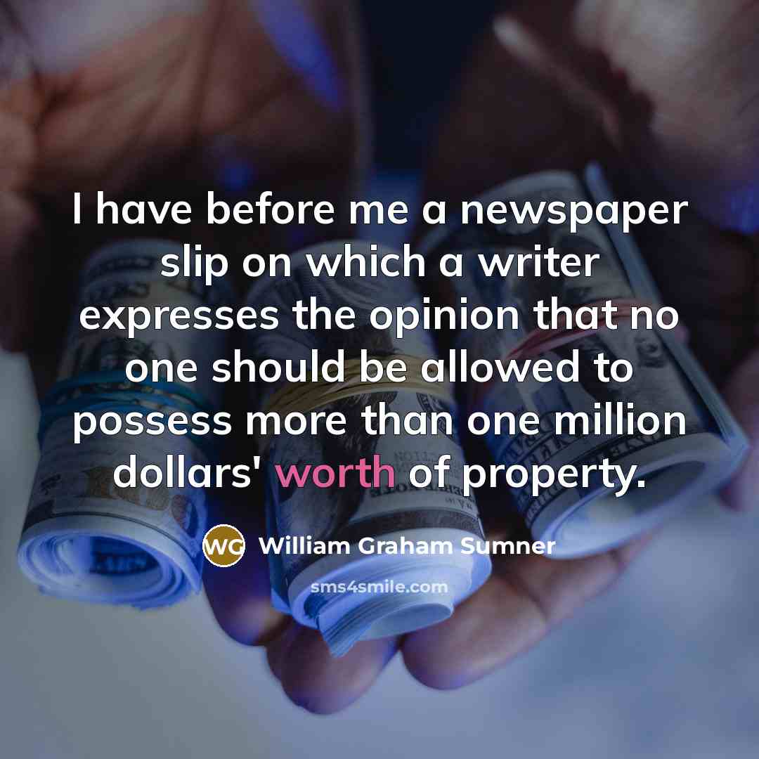 “I have before me a newspaper slip on which a…” quote by William Graham Sumner