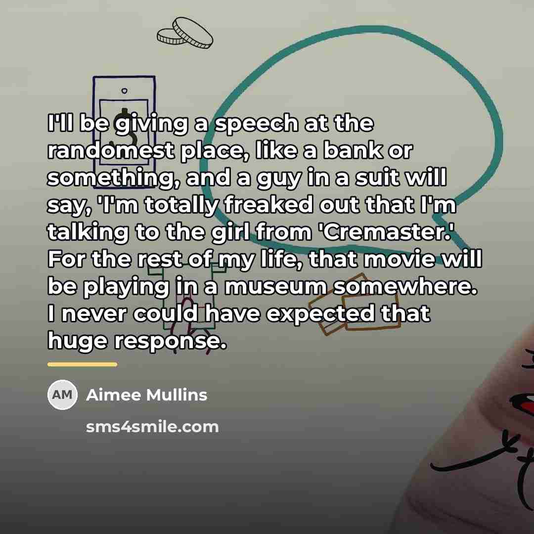 “I'll be giving a speech at the randomest place, like…” quote by Aimee Mullins