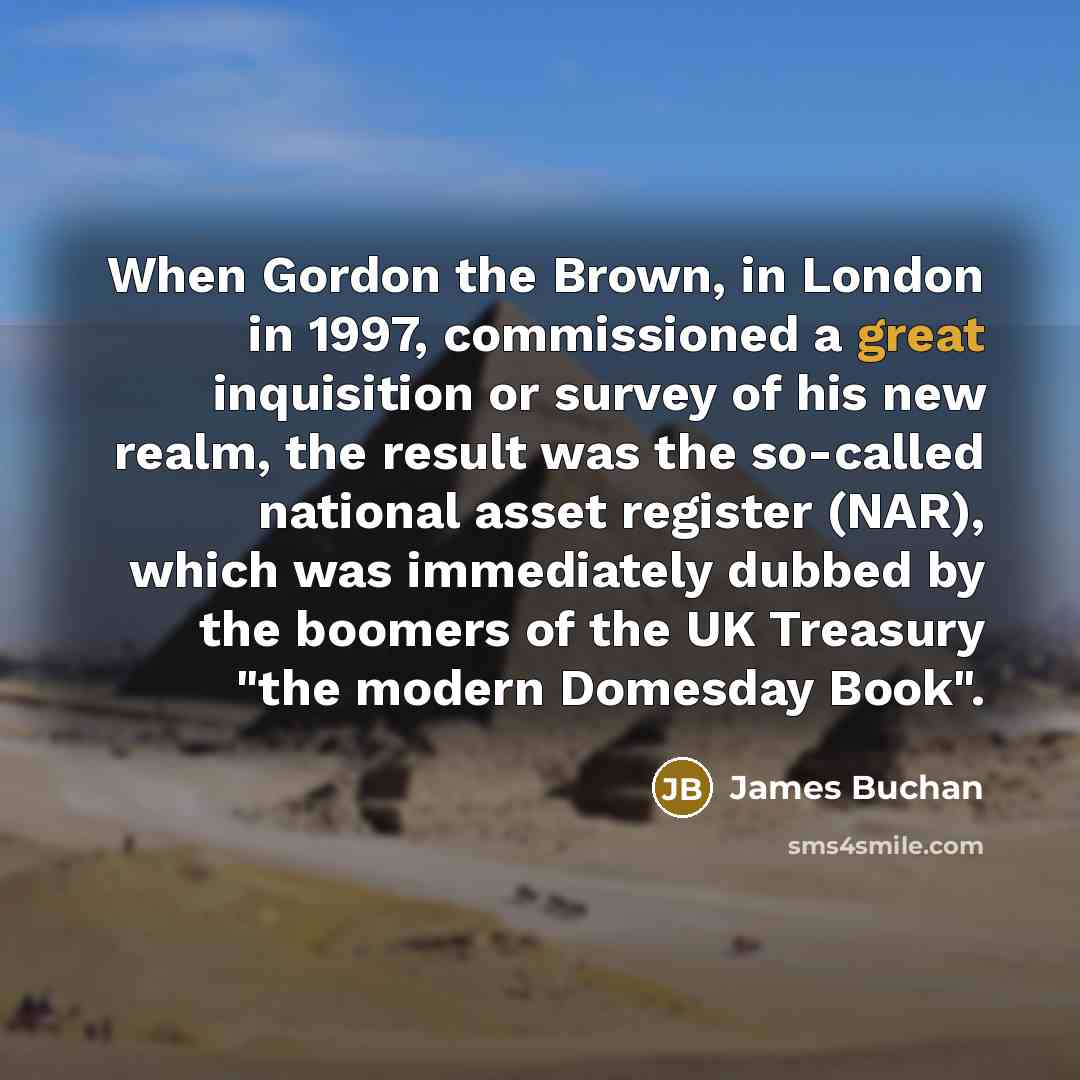 “When Gordon the Brown, in London in 1997, commissioned a…” quote by James Buchan