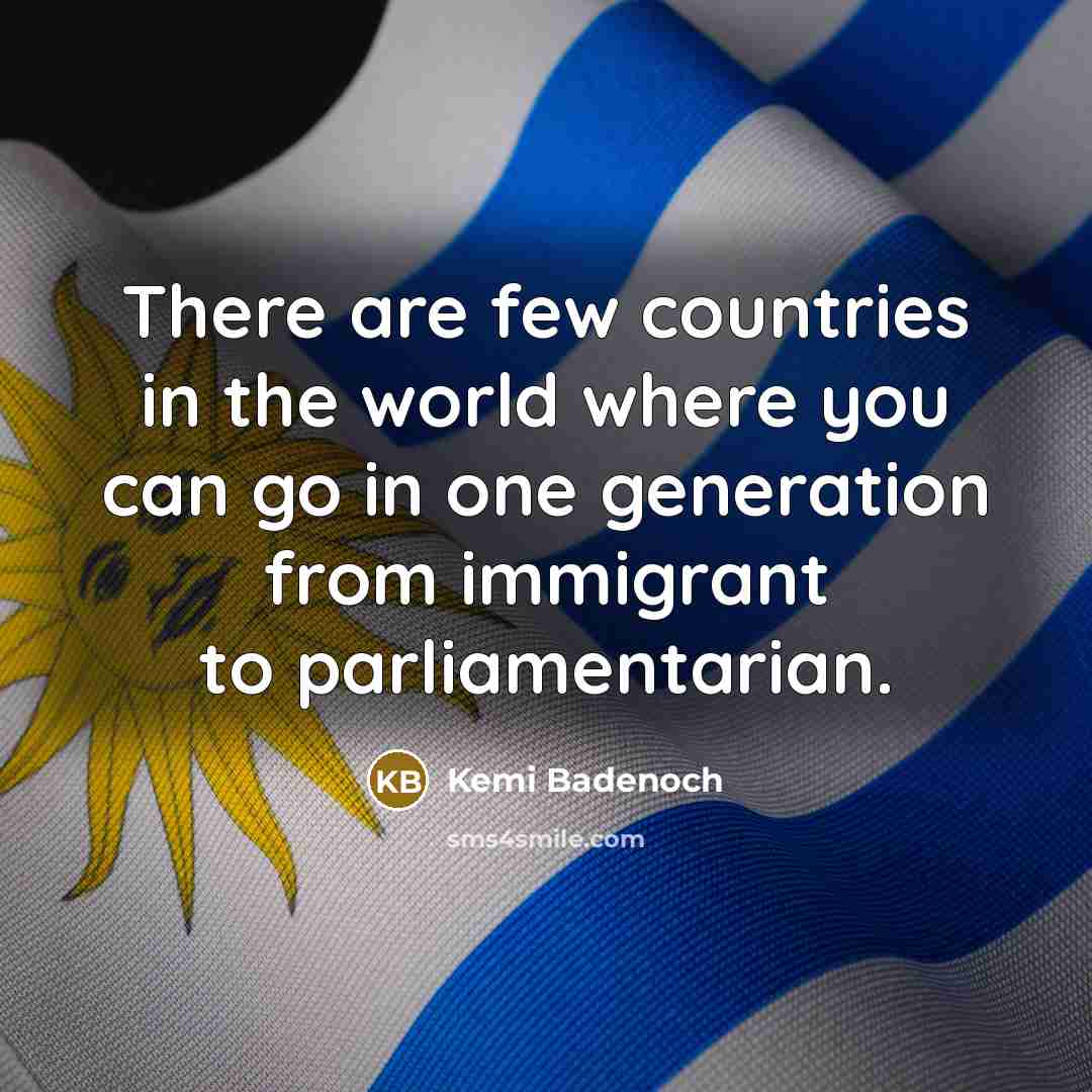 “There are few countries in the world where you can…” quote by Kemi Badenoch