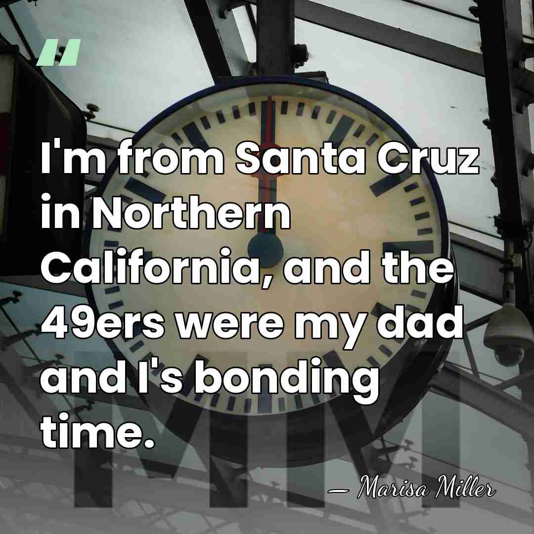 I'm from Santa Cruz in Northern California, and the 49ers were my&hellip; - Marisa Miller