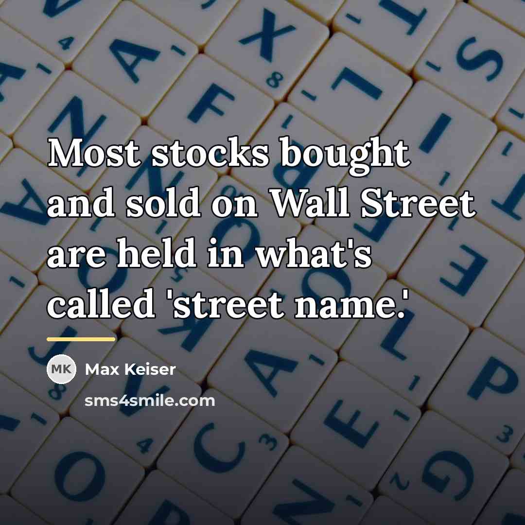 “Most stocks bought and sold on Wall Street are held…” quote by Max Keiser