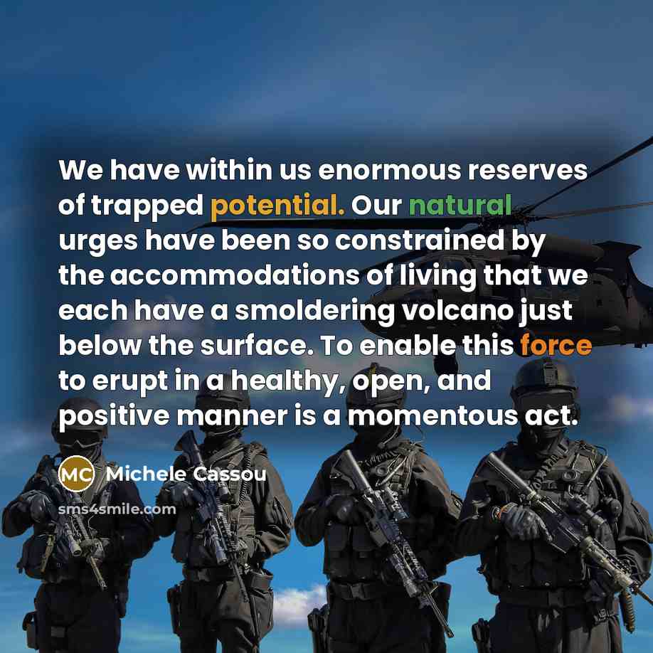 “We have within us enormous reserves of trapped potential. Our…” quote by Michele Cassou
