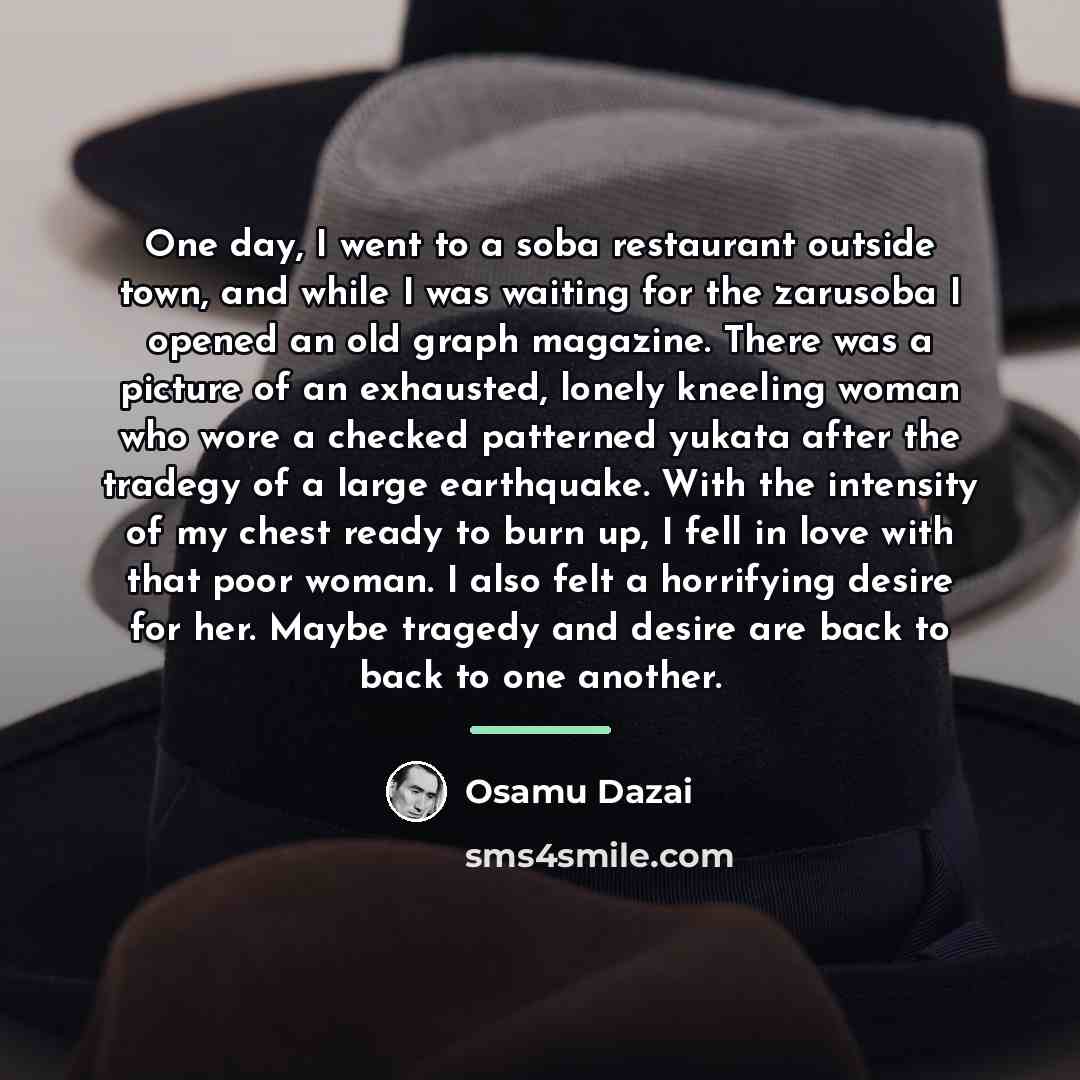 “One day, I went to a soba restaurant outside town,…” quote by Osamu Dazai