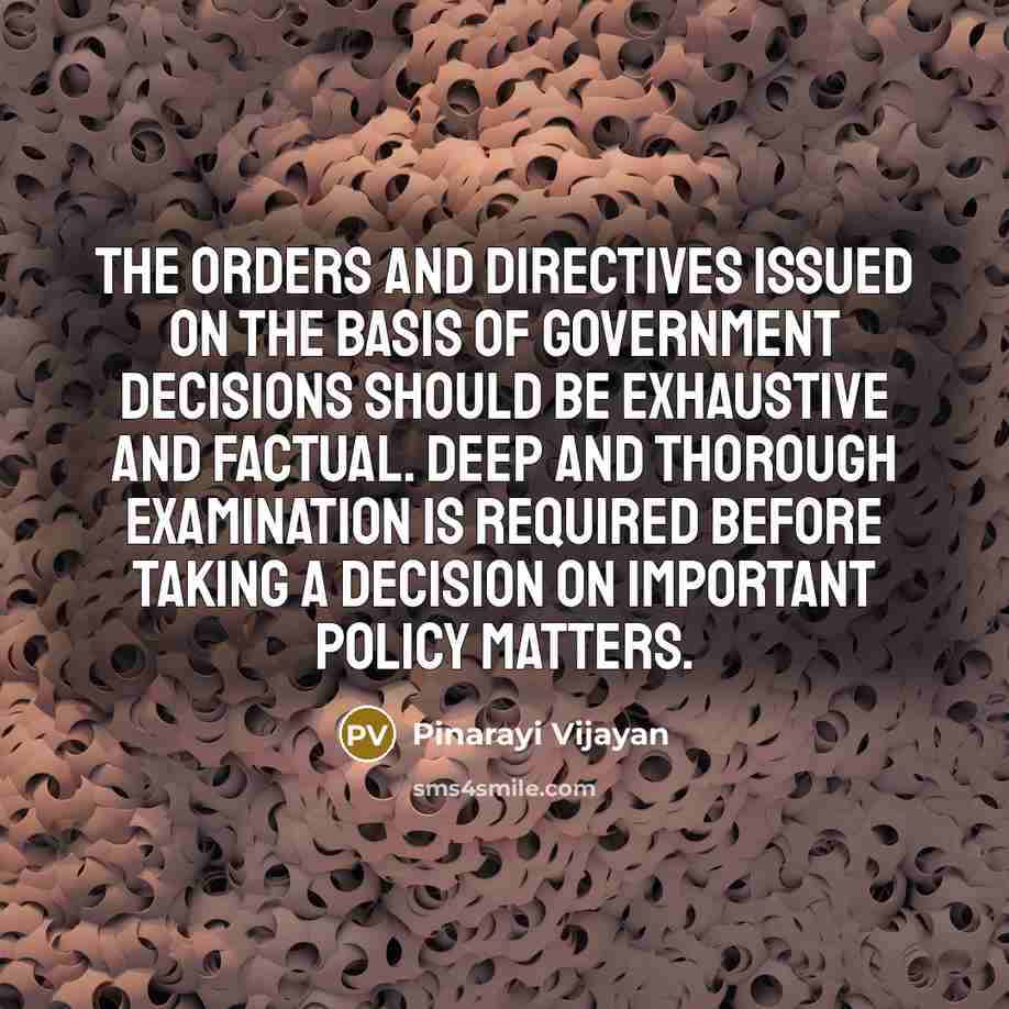 “The orders and directives issued on the basis of government…” quote by Pinarayi Vijayan