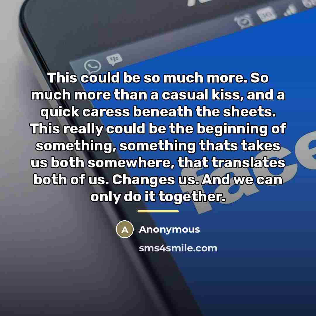 “This could be so much more. So much more than…” quote by Anonymous