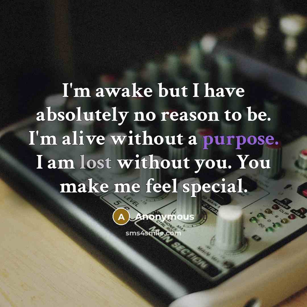 “I'm awake but I have absolutely no reason to be.…” quote by Anonymous