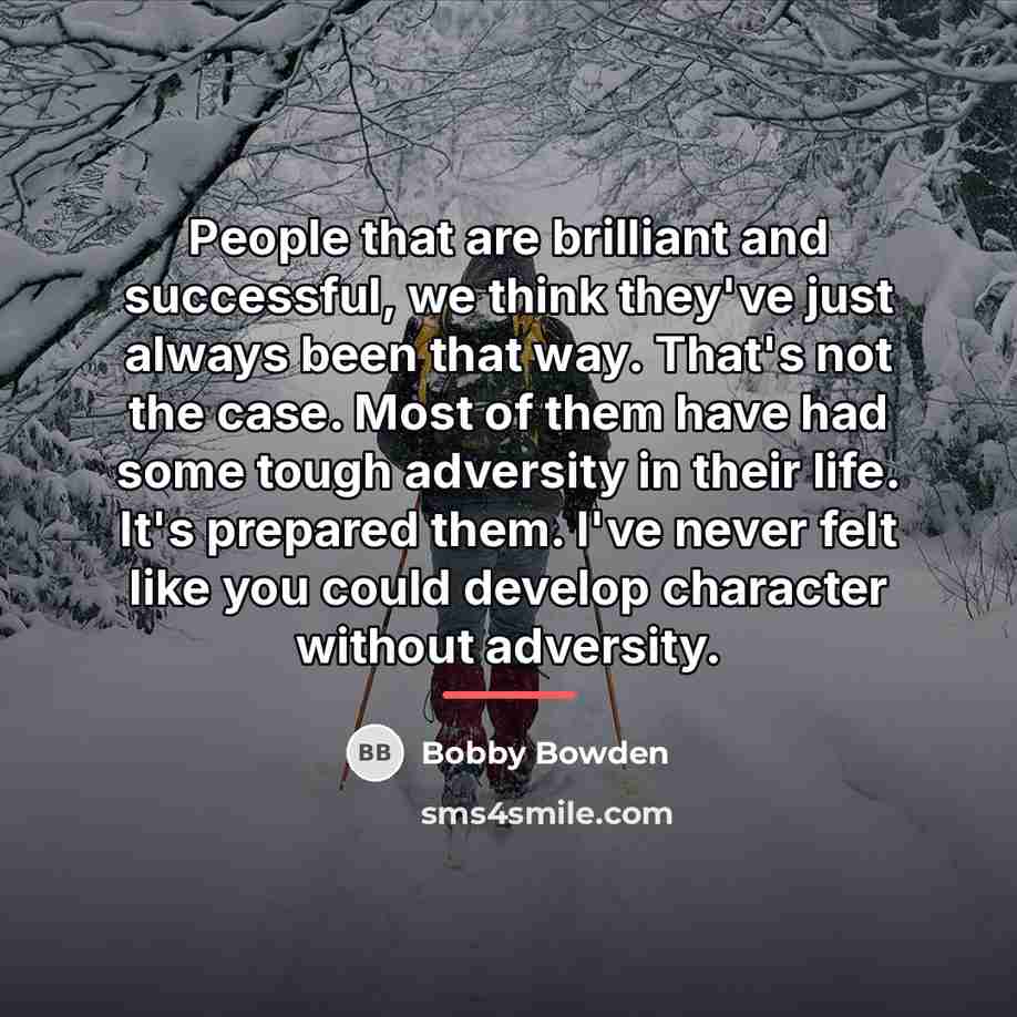“People that are brilliant and successful, we think they've just…” quote by Bobby Bowden