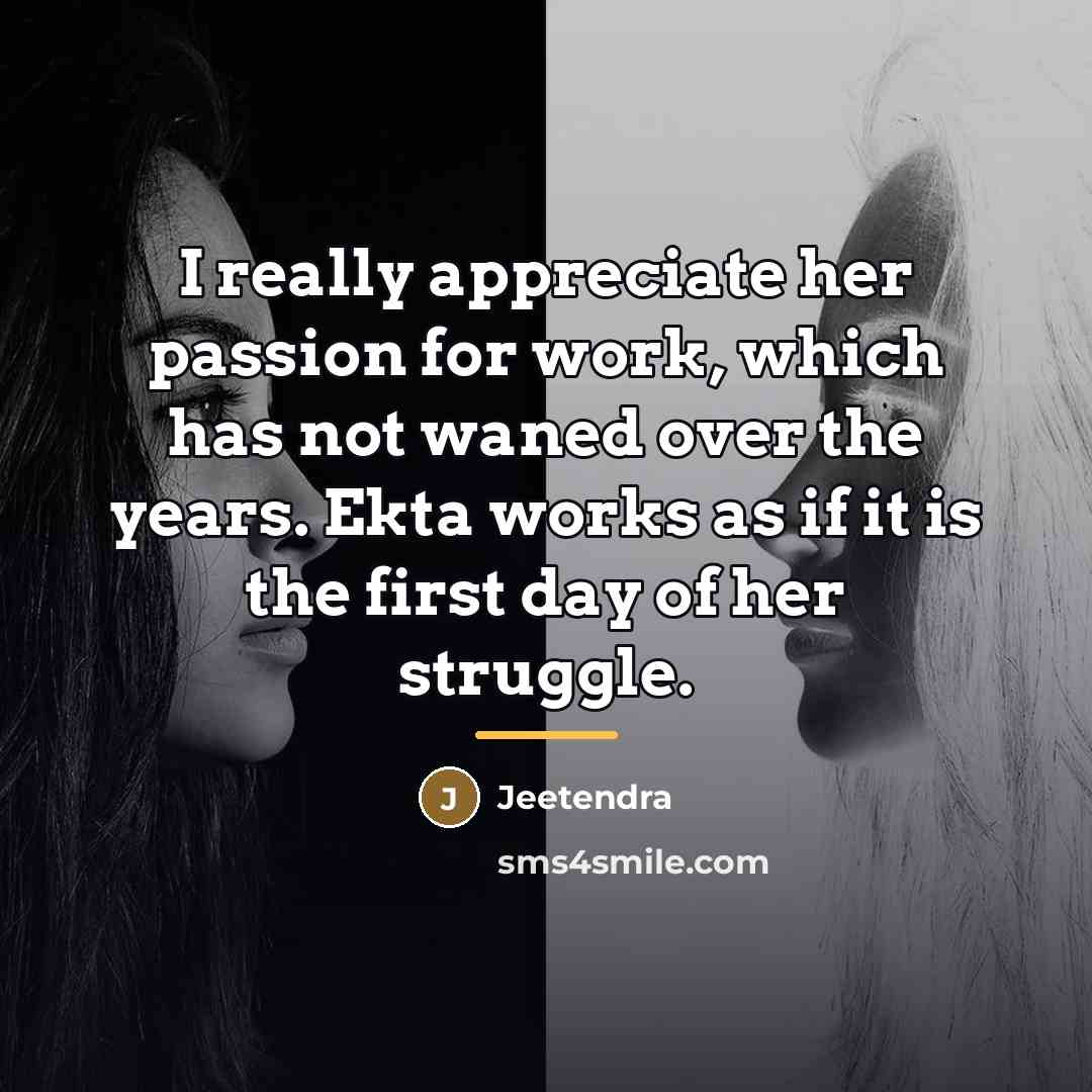 “I really appreciate her passion for work, which has not…” quote by Jeetendra