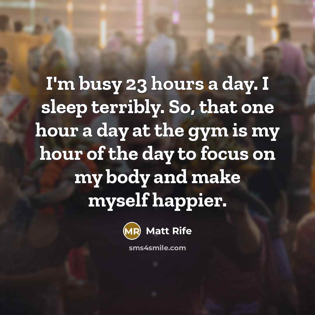 “I'm busy 23 hours a day. I sleep terribly. So,…” quote by Matt Rife