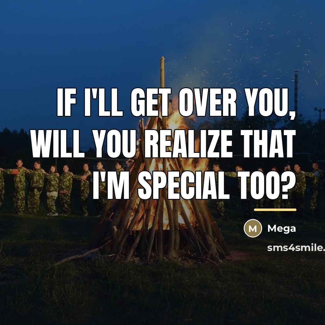 “If I'll get over you, will you realize that I'm…” quote by Mega