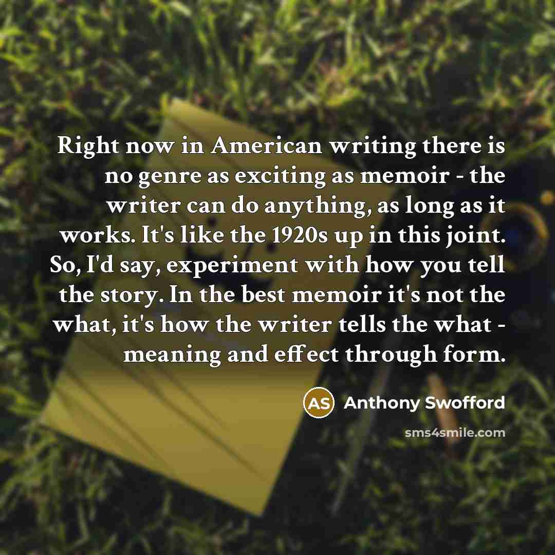 “Right now in American writing there is no genre as…” quote by Anthony Swofford