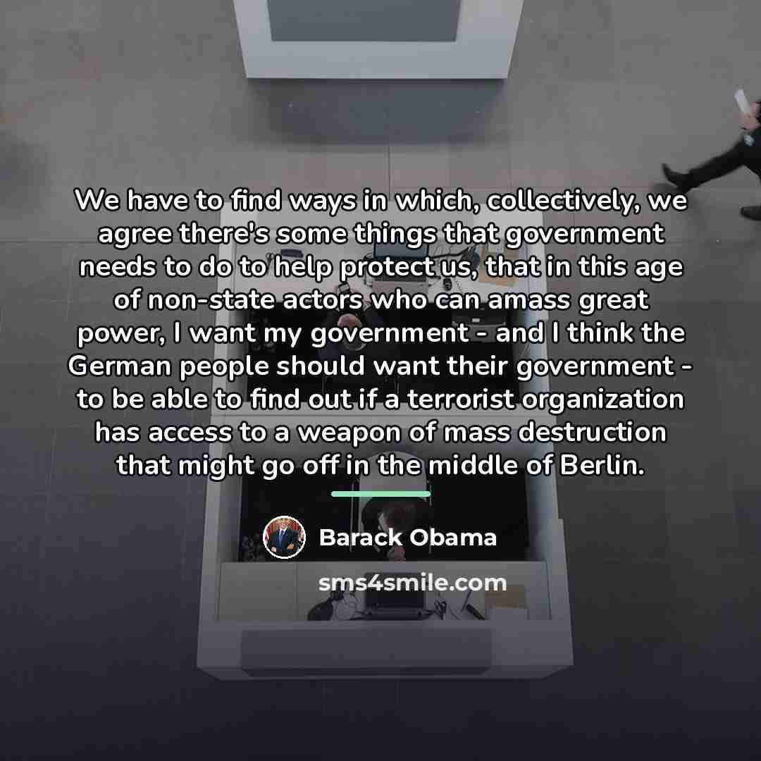 “We have to find ways in which, collectively, we agree…” quote by Barack Obama