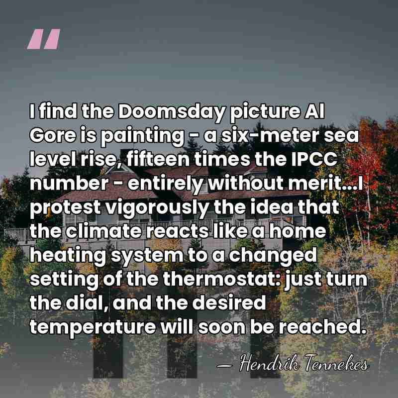 I find the Doomsday picture Al Gore is painting - a six-meter&hellip; - Hendrik Tennekes