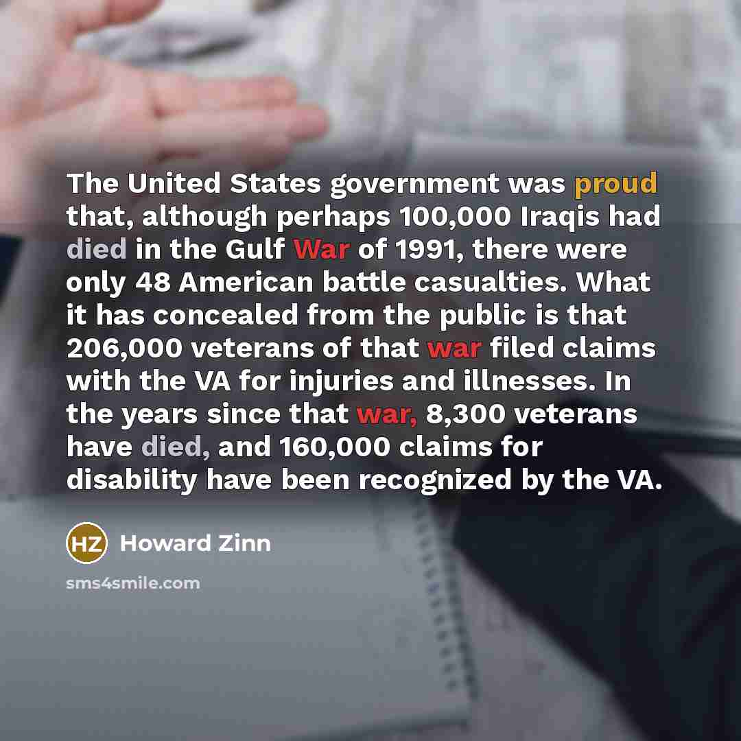 “The United States government was proud that, although perhaps 100,000…” quote by Howard Zinn