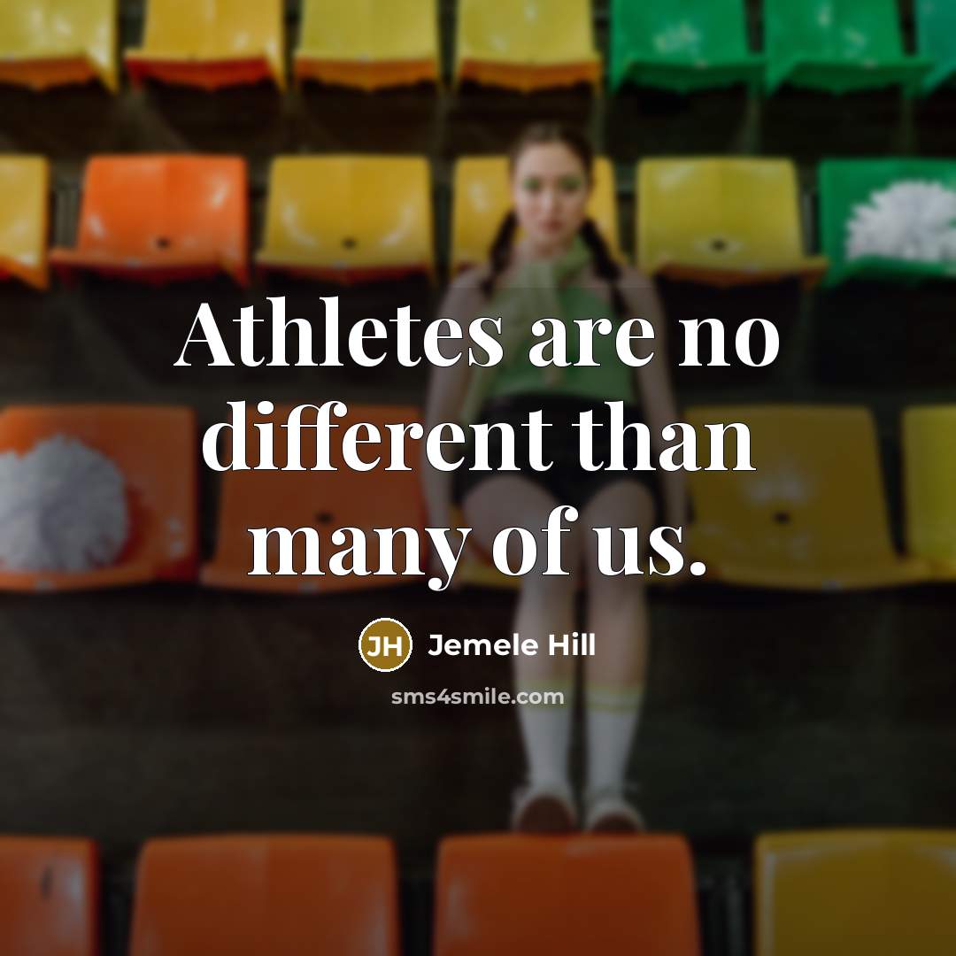 “Athletes are no different than many of us.…” quote by Jemele Hill