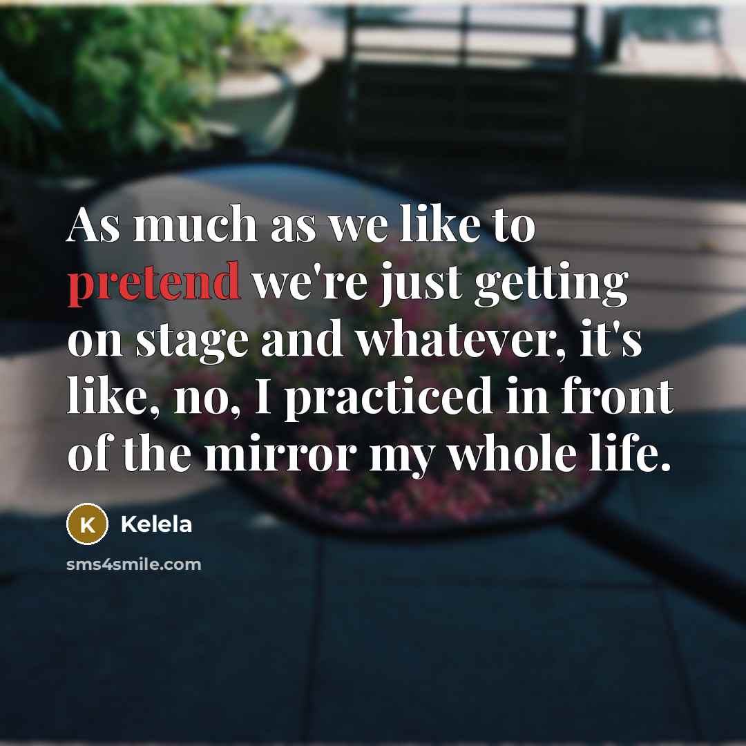 “As much as we like to pretend we're just getting…” quote by Kelela