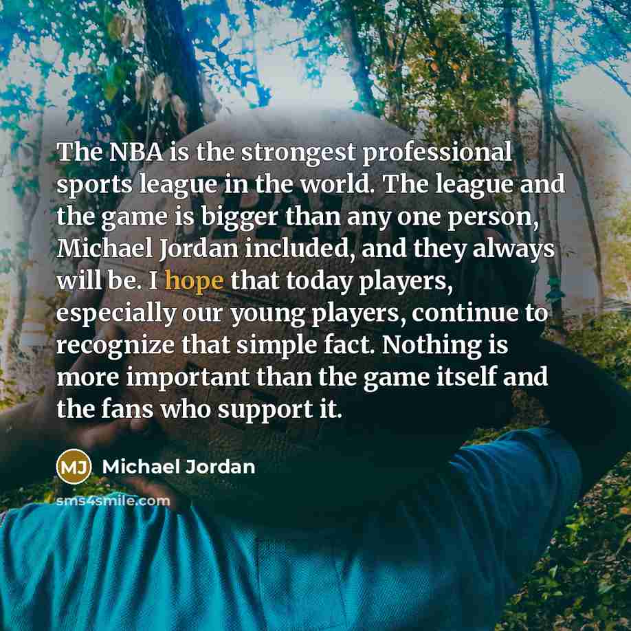 “The NBA is the strongest professional sports league in the…” quote by Michael Jordan