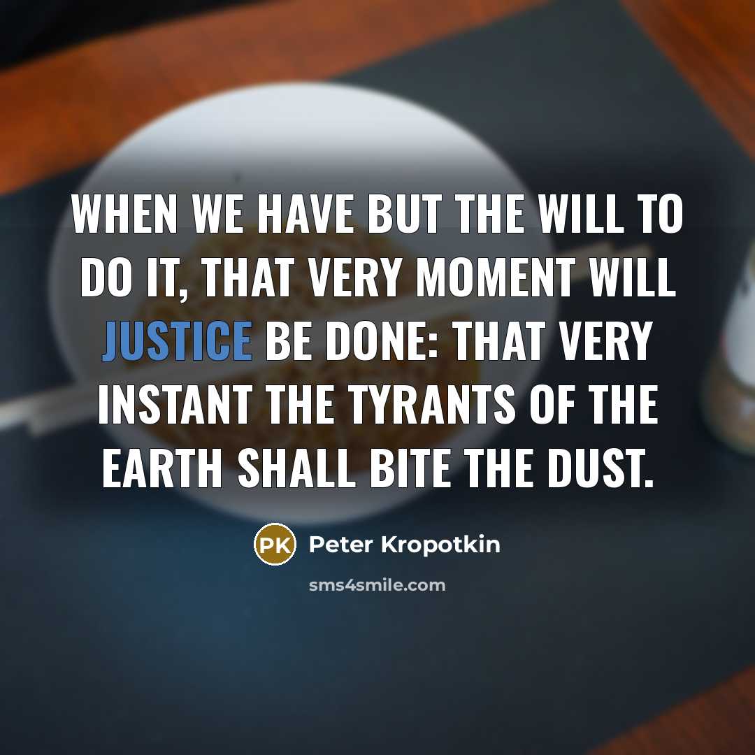 “When we have but the will to do it, that…” quote by Peter Kropotkin