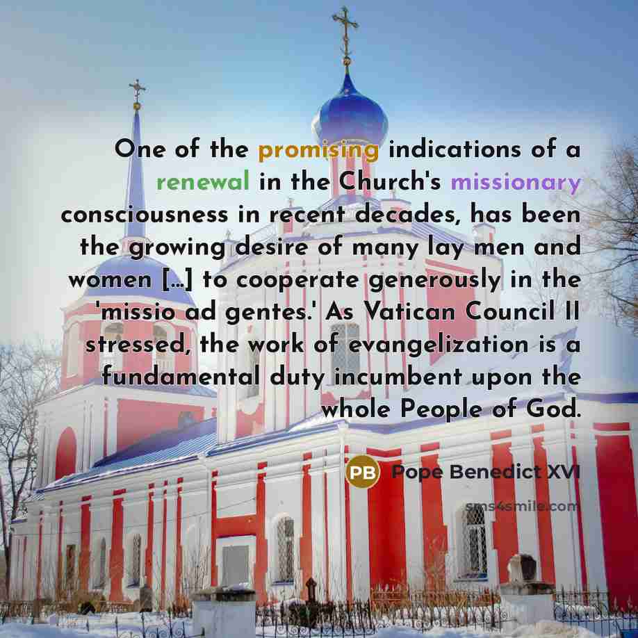 “One of the promising indications of a renewal in the…” quote by Pope Benedict XVI