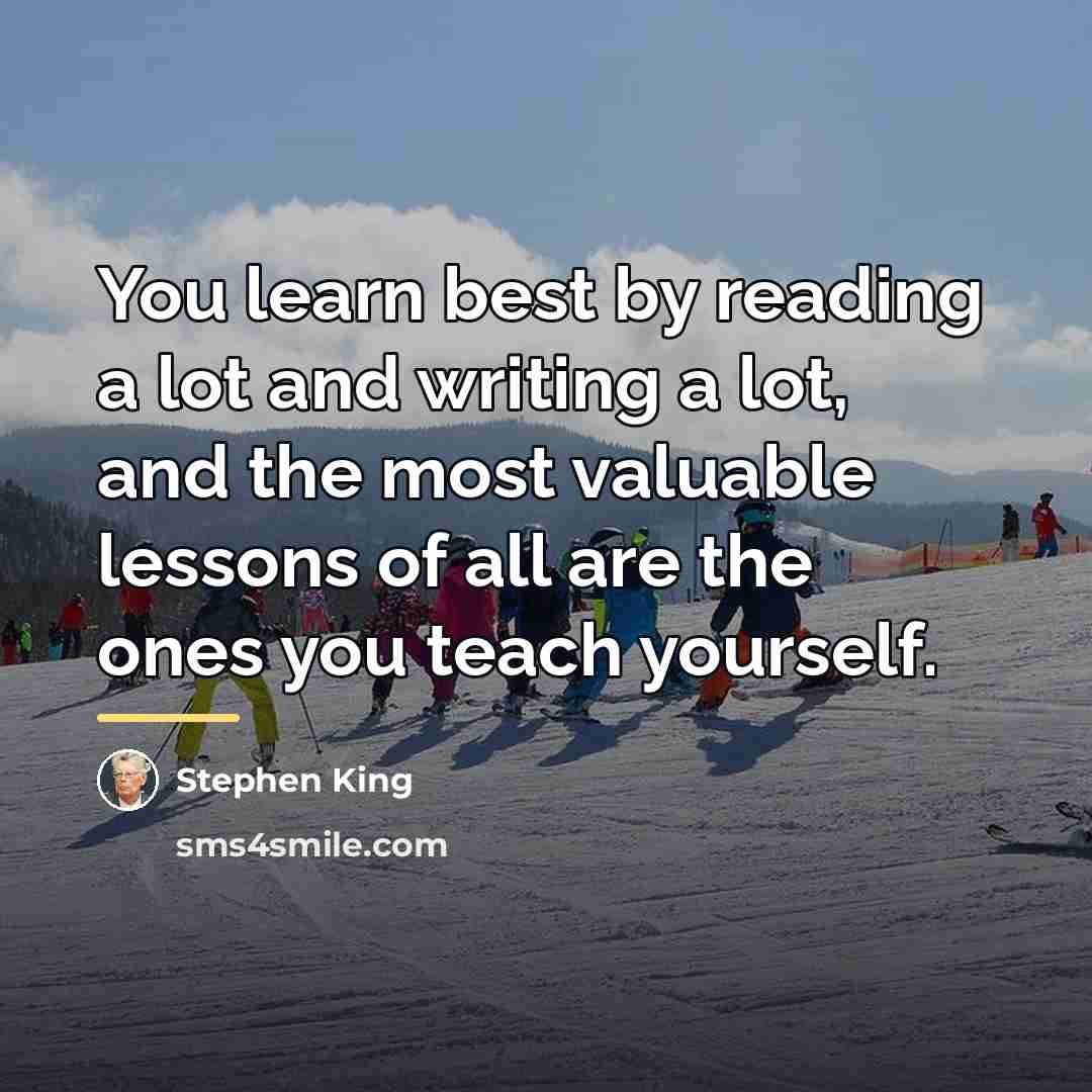 “You learn best by reading a lot and writing a…” quote by Stephen King