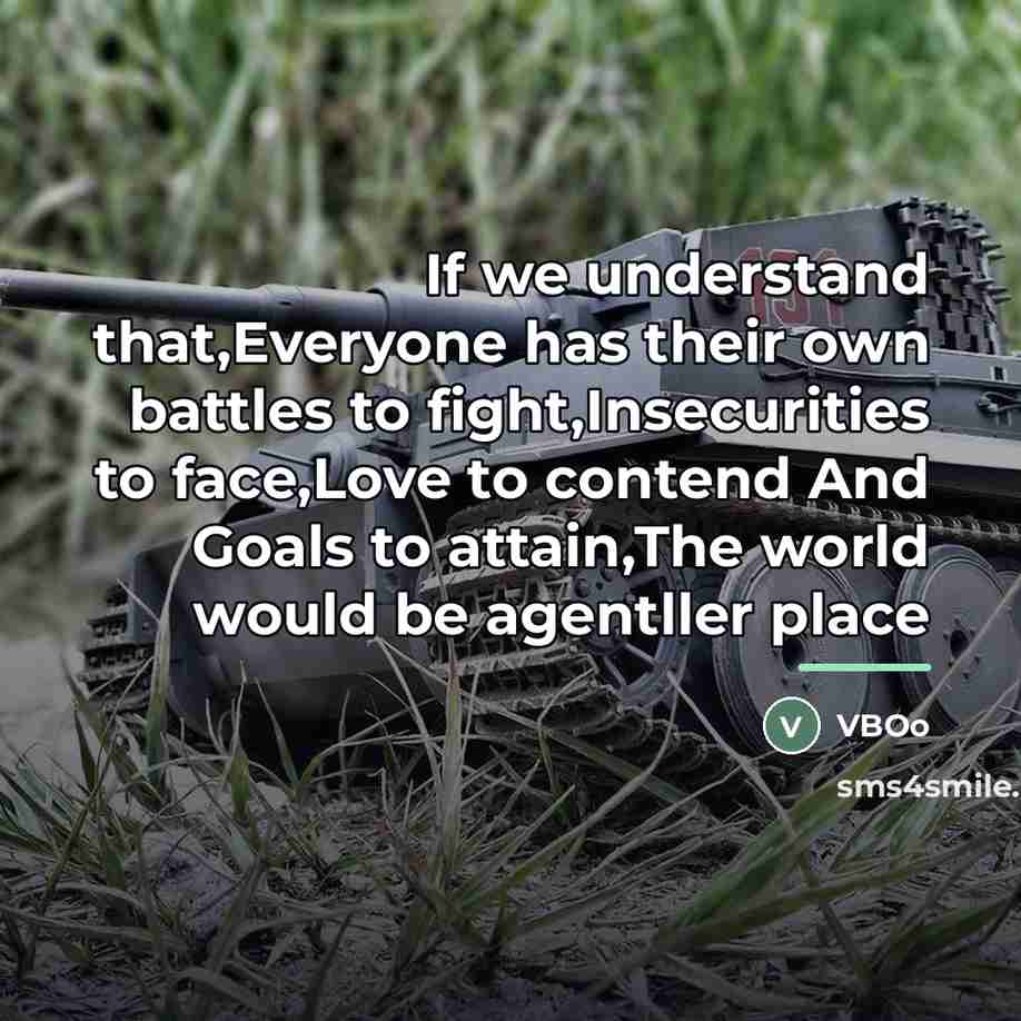 “If we understand that,Everyone has their own battles to fight,Insecurities…” quote by VBOo