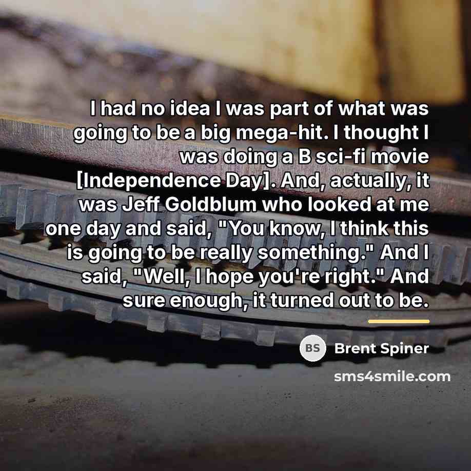 “I had no idea I was part of what was…” quote by Brent Spiner