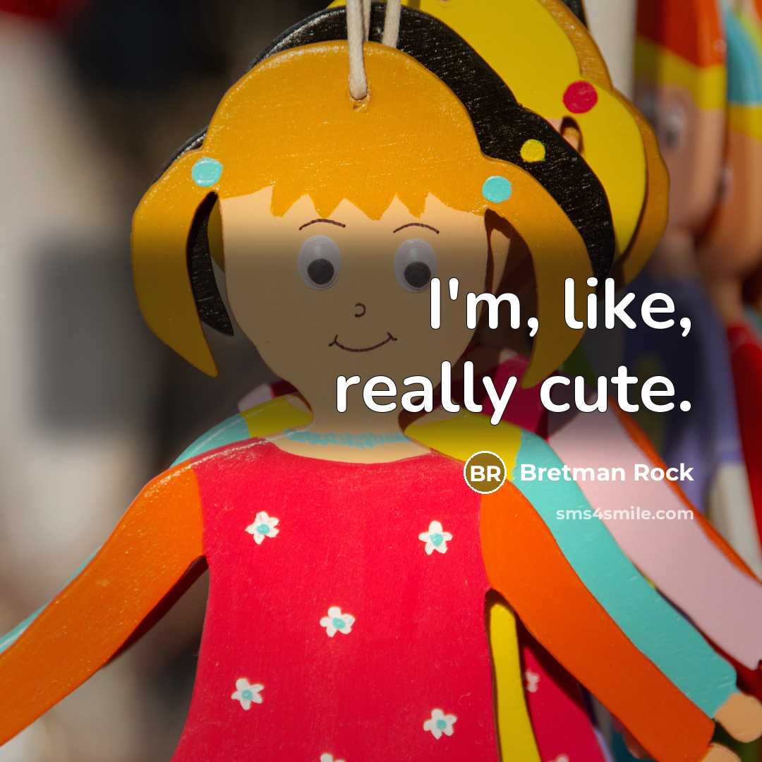 “I'm, like, really cute.…” quote by Bretman Rock
