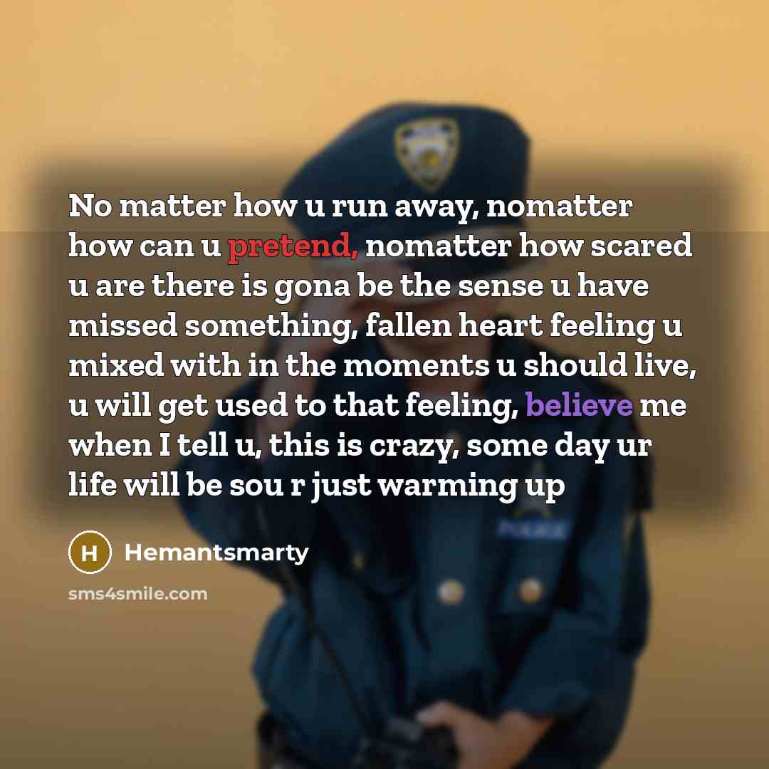 “No matter how u run away, nomatter how can u…” quote by Hemantsmarty