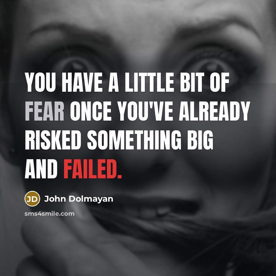 “You have a little bit of fear once you've already…” quote by John Dolmayan