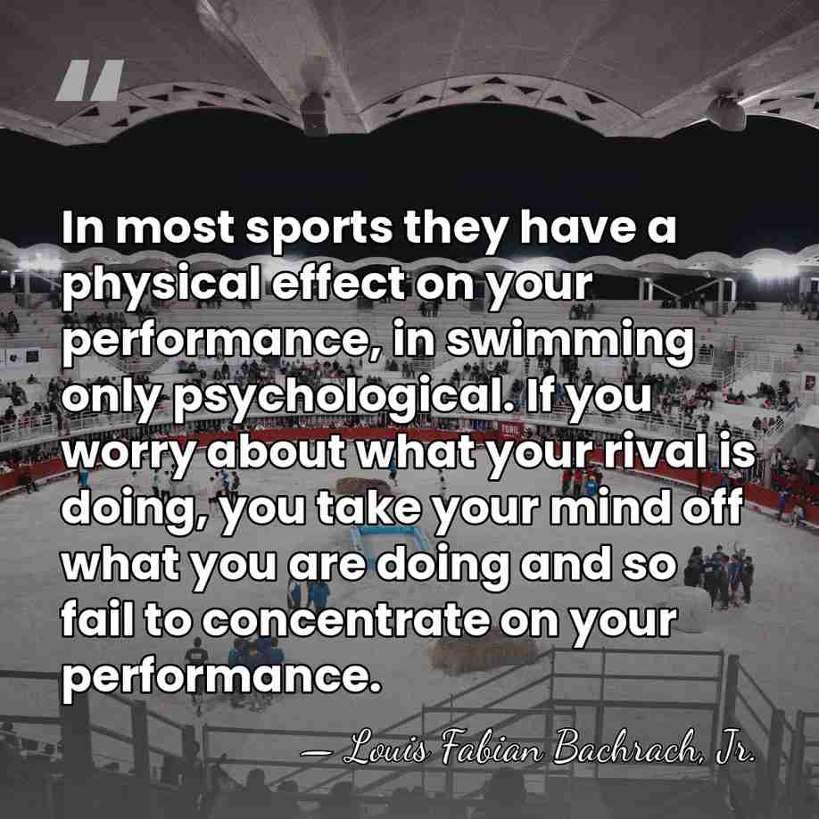 In most sports they have a physical effect on your performance, in&hellip; - Louis Fabian Bachrach, Jr.