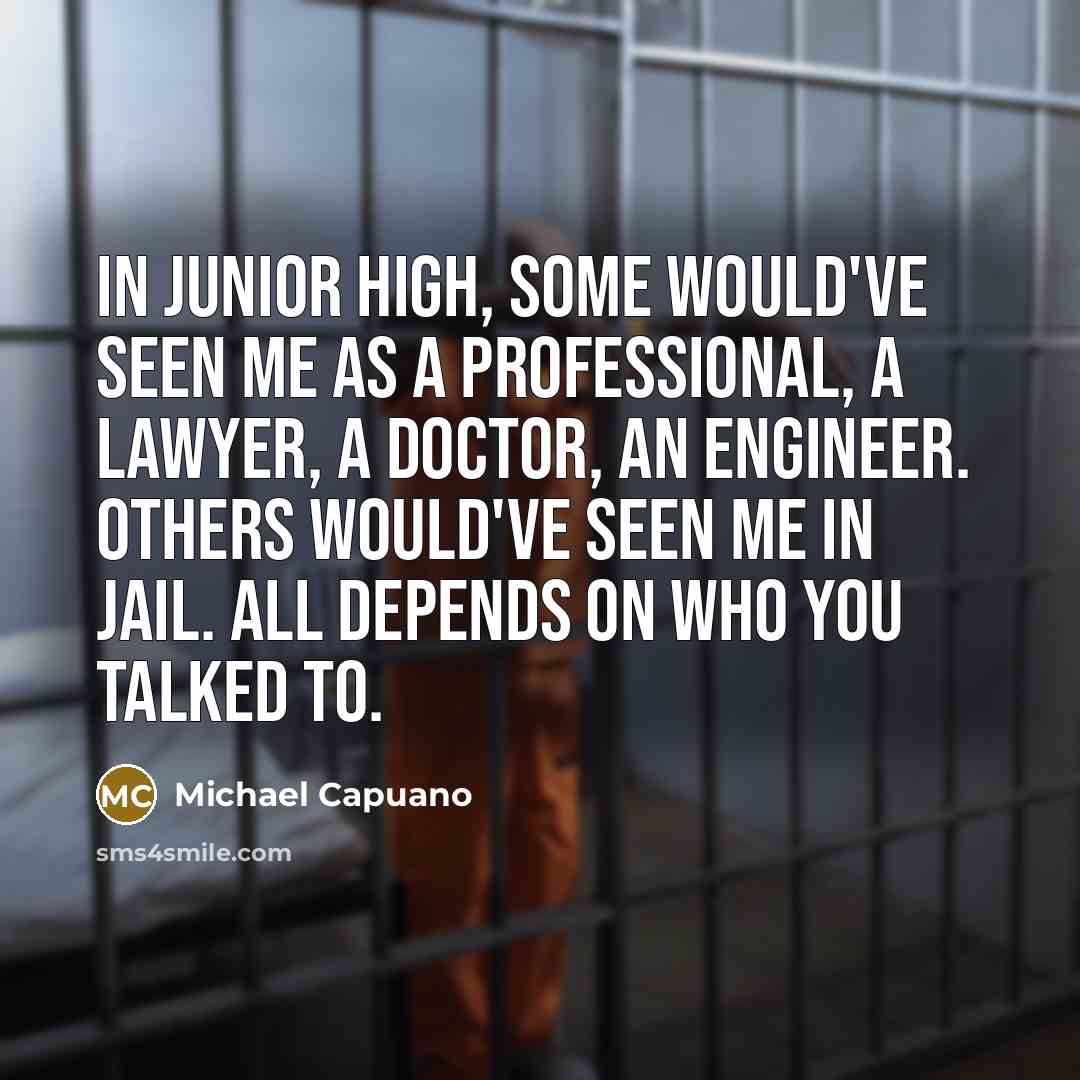“In junior high, some would've seen me as a professional,…” quote by Michael Capuano