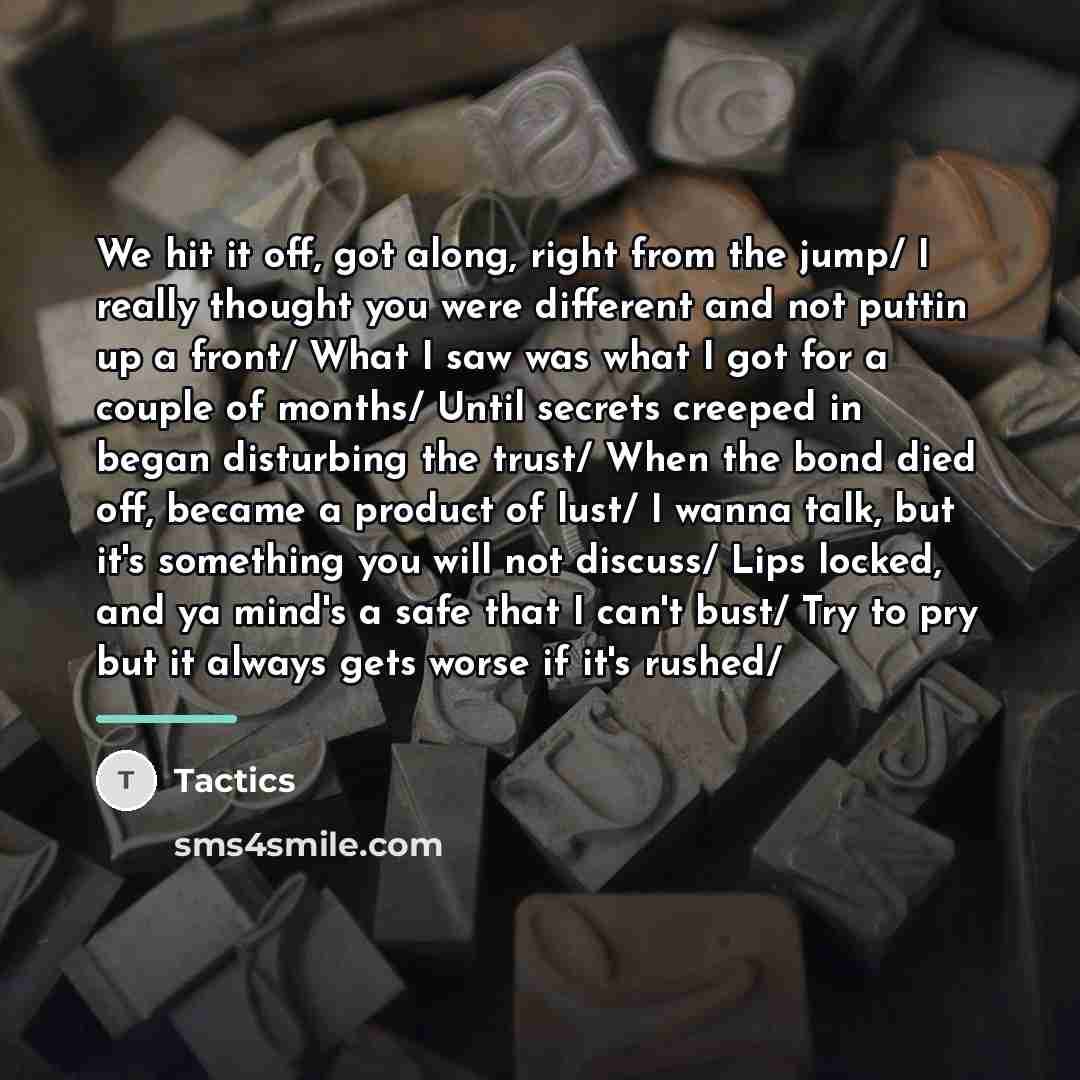 “We hit it off, got along, right from the jump/…” quote by Tactics