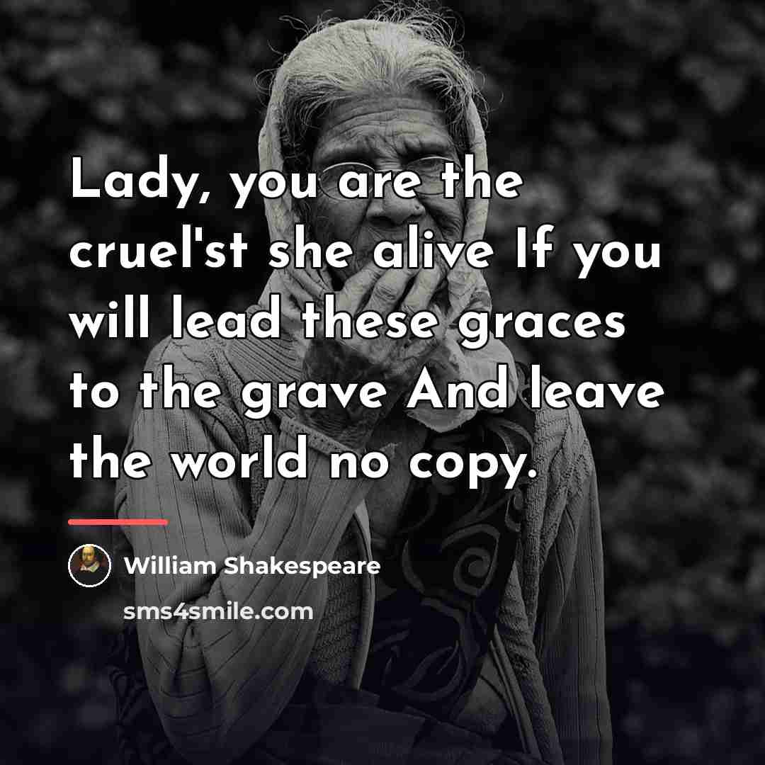 “Lady, you are the cruel'st she alive If you will…” quote by William Shakespeare