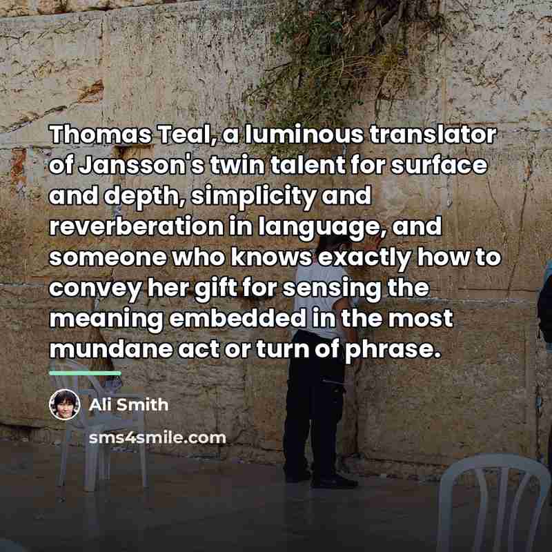 “Thomas Teal, a luminous translator of Jansson's twin talent for…” quote by Ali Smith