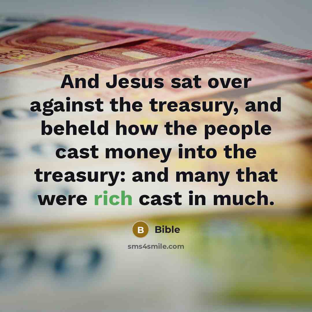 “And Jesus sat over against the treasury, and beheld how…” quote by Bible